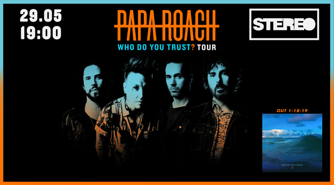 Афиша концерта Papa Roach в Киеве