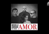 Michelle Andrade feat. Mozgi - Amor (Multi Language Version Audio)