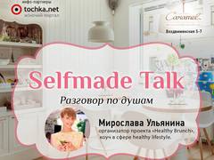 Selfmade Talk